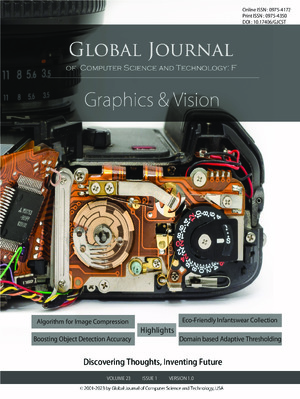 GJCST-F Graphics & Vision: Volume 25 Issue F1